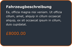 Fahrzeugbeschreibung Ea, officia magna nisi veniam. Ut officia cillum, amet, aliquip in cillum occaecat aliquip, ex sit occaecat ipsum in cillum, duis cupidatat.  £8000.00